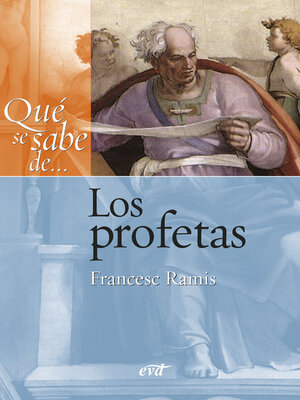 cover image of Qué se sabe de... Los profetas